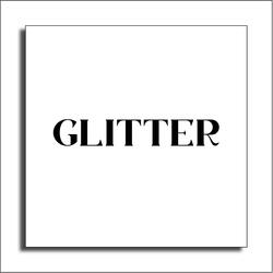 Glitter (Intro)