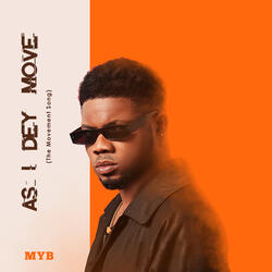As I Dey Move (The Movement Song)