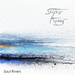 Slips Away