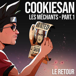 Les Méchants Pt. 1 LE RETOUR