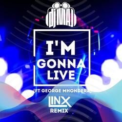 I'm Gonna Live (Linx Remix)