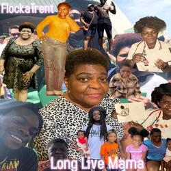 Long Live Mama
