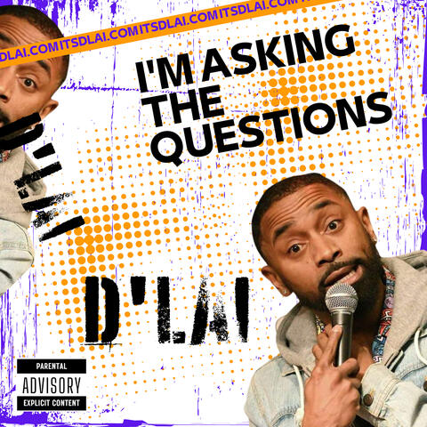 I'm Asking the Questions