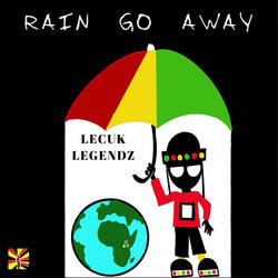 Rain Go Away