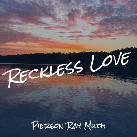 Reckless Love