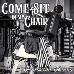 Come Sit in My Chair