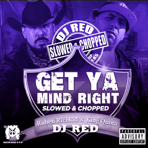 Get Ya Mind Right Slowed & Chopped