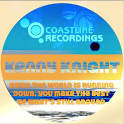 When the World Is Running Down, You Make the Best of What's Still Around (Kenny's Shark Tooth Dub)