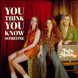 You Think You Know Someone