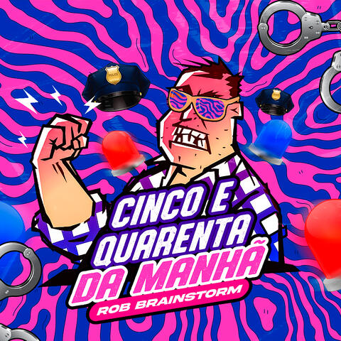 Cinco E Quarenta da Manhã