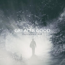 Greater Good