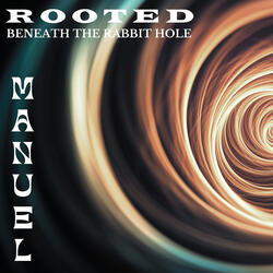 Rooted (Beneath the Rabbit Hole) [Radio Edit]