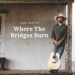 Where the Bridges Burn