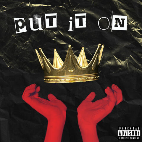 Put It On