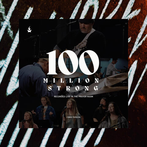 100 Million Strong (Live)