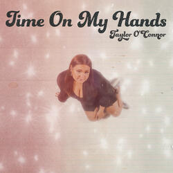 Time on My Hands