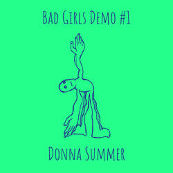 Bad Girls Demo #1