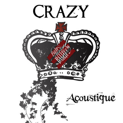 Crazy (Acoustique)