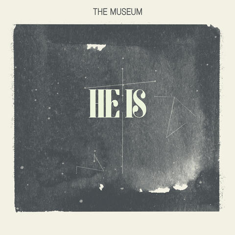 He Is