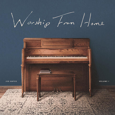 Worship from Home, Vol. 1