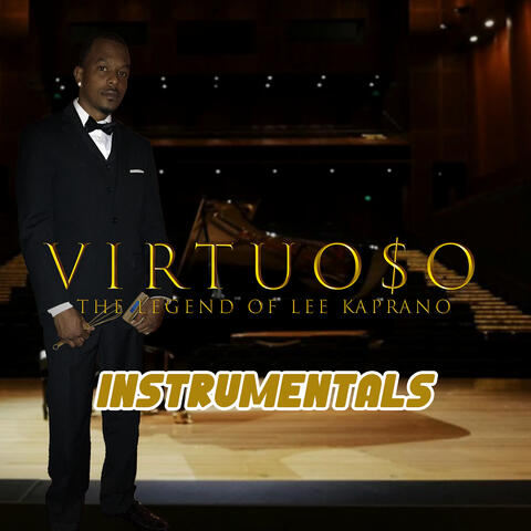 Virtuoso (The Legend of Lee Kaprano) [Instrumentals]