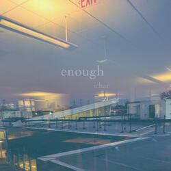 Enough