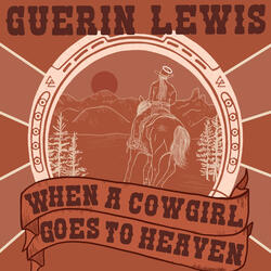 When a Cowgirl Goes to Heaven