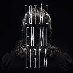 Estás En Mi Lista