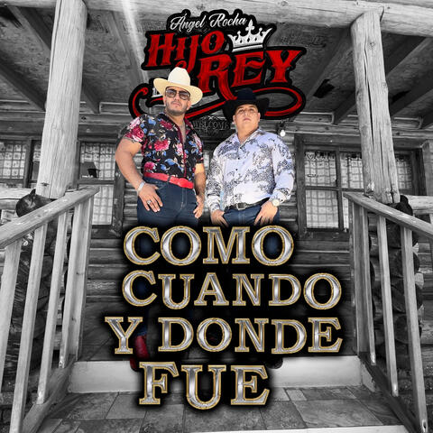 Como Cuando Y Donde Fue