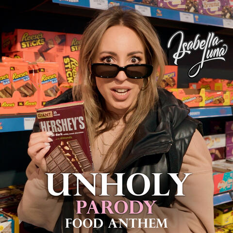 Unholy Parody (Food Anthem)