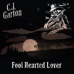 Fool Hearted Lover