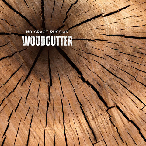 Woodcutter