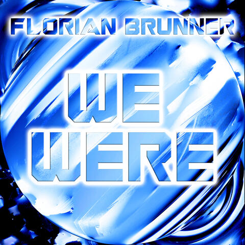 We Were