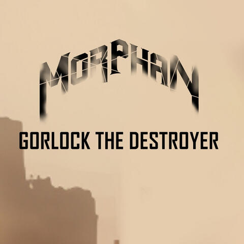 Gorlock the Destroyer