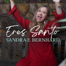 Eres Santo