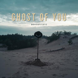 Ghost of You