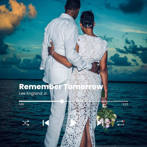 Remember Tomorrow