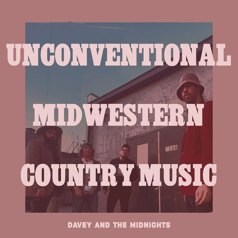 Unconventional Midwestern Country Music