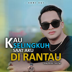 Kau Selingkuh Saat Aku Di Rantau