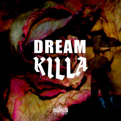 Dream Killa