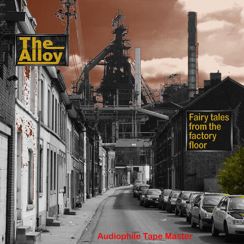 Fairy Tales from the Factory Floor (Audiophile Tape Master)