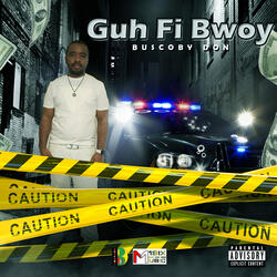 Guh Fi Bwoy