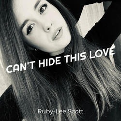 Can't Hide This Love