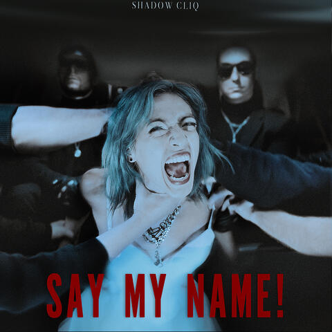 Say My Name!