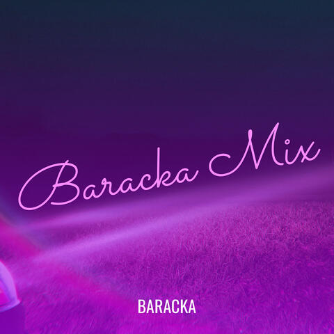 Baracka Mix