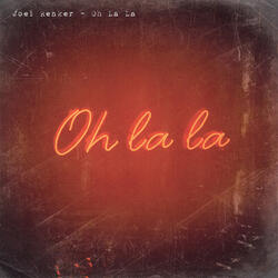 Oh La La