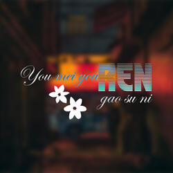 You Mei You Ren Gao Su Ni (Melody Mix)