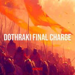 Dothraki Final Charge