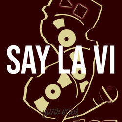 Say La Vi