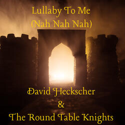 Lullaby to Me ( Nah Nah Nah)